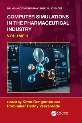 Computer Simulations in the Pharmaceutical Industry: Volume 1-cover
