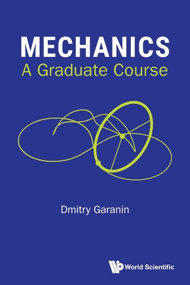 Mechanics: A Graduate Course-cover