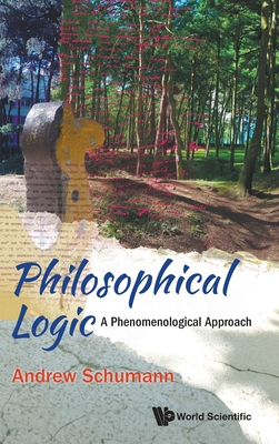 Philosophical Logic: A Phenomenological Approach-cover