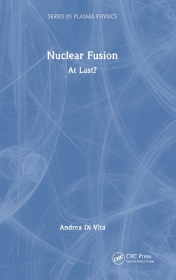 Nuclear Fusion: At Last?-cover
