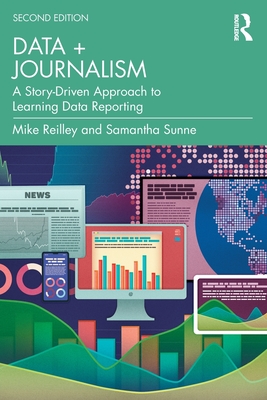 Data + Journalism: A Story-Driven Approach to Learning Data Reporting-cover