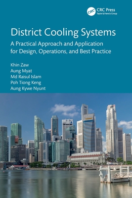 District Cooling Systems: A Practical Approach and Application for Design, Operations, and Best Practice-cover