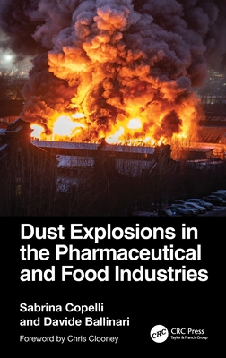 Dust Explosions in the Pharmaceutical and Food Industries-cover