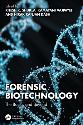 Forensic Biotechnology: The Basics and Beyond-cover