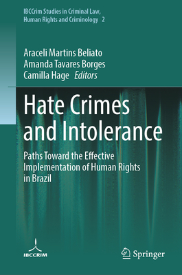 Hate Crimes and Intolerance: Paths Toward the Effective Implementation of Human Rights in Brazil-cover