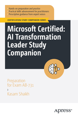 Microsoft Certified: AI Transformation Leader Study Companion: Preparation for Exam Ab-731-cover