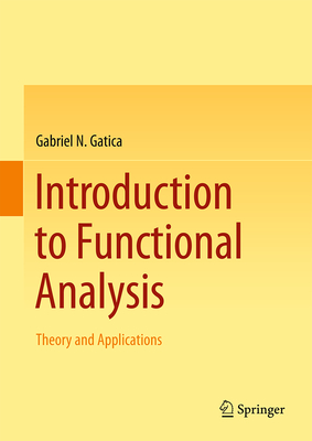 Introduction to Functional Analysis: Theory and Applications-cover