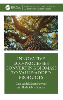 Innovative Eco-processes Converting Biomass to Value-added Products-cover