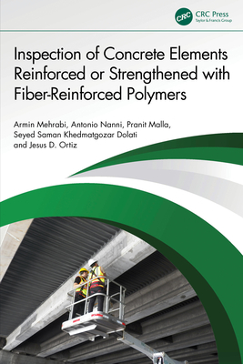 Inspection of Concrete Elements Reinforced or Strengthened with Fiber-Reinforced Polymers-cover