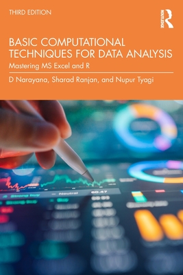 Basic Computational Techniques for Data Analysis: Mastering MS Excel and R-cover