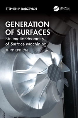 Generation of Surfaces: Kinematic Geometry of Surface Machining-cover