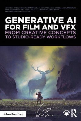 Generative AI for Film and Vfx: From Creative Concepts to Studio-Ready Workflows-cover