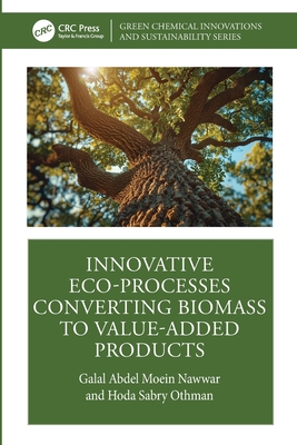 Innovative Eco-processes Converting Biomass to Value-added Products-cover
