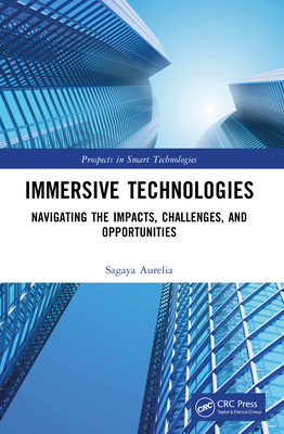 Immersive Technologies: Navigating the Impacts, Challenges, and Opportunities-cover