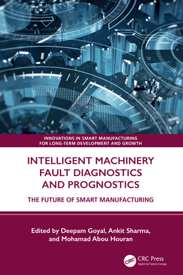 Intelligent Machinery Fault Diagnostics and Prognostics: The Future of Smart Manufacturing-cover