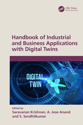 Handbook of Industrial and Business Applications with Digital Twins-cover
