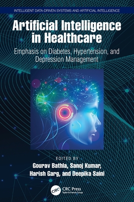 Artificial Intelligence in Healthcare: Emphasis on Diabetes, Hypertension, and Depression Management-cover