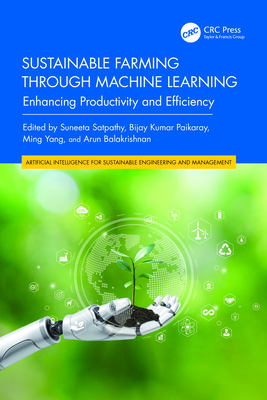 Sustainable Farming Through Machine Learning: Enhancing Productivity and Efficiency-cover
