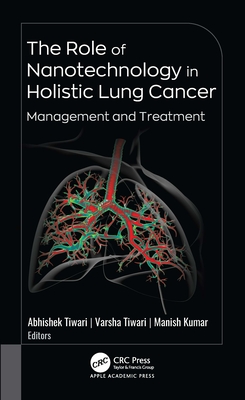 The Role of Nanotechnology in Holistic Lung Cancer Management and Treatment-cover