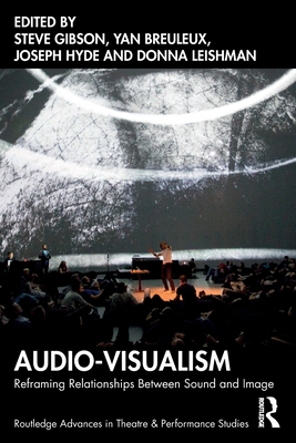 Audio-Visualism: Reframing Relationships Between Sound & Image-cover