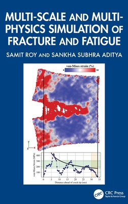Multi-Scale and Multi-Physics Simulation of Fracture and Fatigue-cover