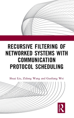 Recursive Filtering of Networked Systems with Communication Protocol Scheduling-cover