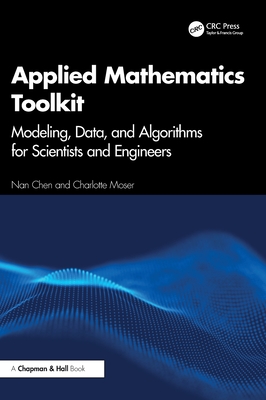 Applied Mathematics Toolkit: Modeling, Data, and Algorithms for Scientists and Engineers-cover