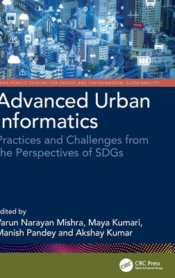 Advanced Urban Informatics: Practices and Challenges from the Perspectives of SDGs-cover