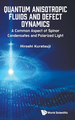 Spin Fluids and Defect Dynamics: A Common Aspect of Spinor Condensates and Polarization Optics-cover