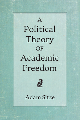 A Political Theory of Academic Freedom-cover