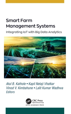 Smart Farm Management Systems: Integrating Iot with Big Data Analytics-cover
