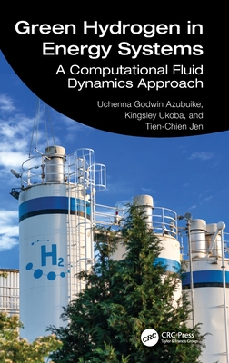 Green Hydrogen in Energy Systems: A Computational Fluid Dynamics Approach-cover