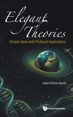 Elegant Theories: Simple Ideas with Profound Implications-cover