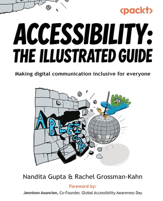 Accessibility - The Illustrated Guide: Making digital communication inclusive for everyone-cover