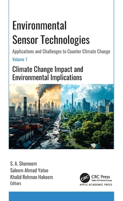 Environmental Sensor Technologies: Applications and Challenges to Counter Climate Change: Volume 1: Climate Change Impact and Environmental Implicatio-cover