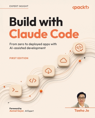 Build with Claude Code: From zero to deployed apps with AI-assisted development-cover