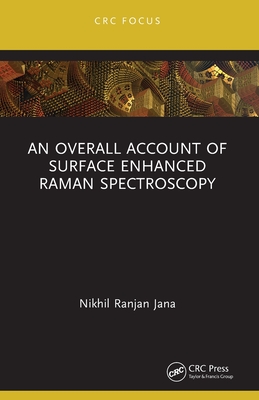 An Overall Account of Surface Enhanced Raman Spectroscopy-cover
