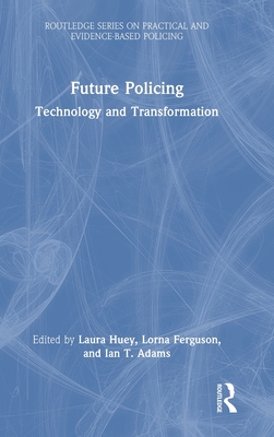 Future Policing: Technology and Transformation-cover