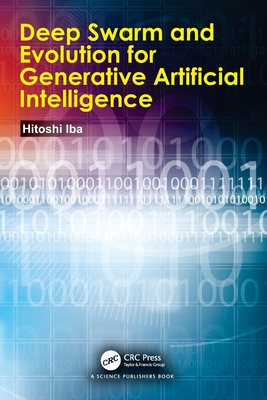 Deep Swarm and Evolution for Generative Artificial Intelligence-cover