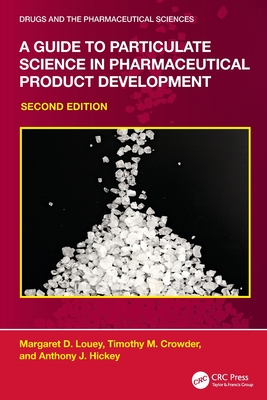 A Guide to Particulate Science in Pharmaceutical Product Development-cover
