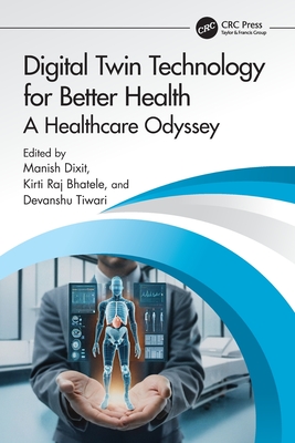 Digital Twin Technology for Better Health: A Healthcare Odyssey-cover