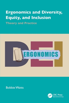 Ergonomics and Diversity, Equity, and Inclusion: Theory and Practice-cover