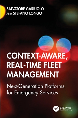 Context-Aware, Real-Time Fleet Management: Next-Generation Platforms for Emergency Services-cover