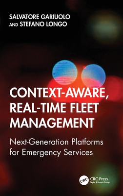 Context-Aware, Real-Time Fleet Management: Next-Generation Platforms for Emergency Services-cover