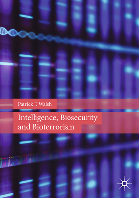 Intelligence, Biosecurity and Bioterrorism-cover