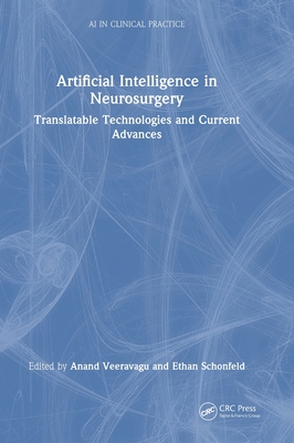 Artificial Intelligence in Neurosurgery: Translatable Technologies and Current Advances-cover