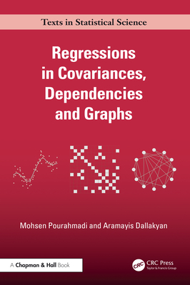 Regressions in Covariances, Dependencies and Graphs-cover