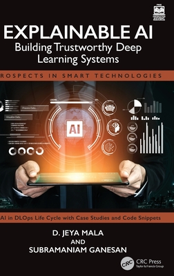 Explainable AI: Building Trustworthy Deep Learning Systems-cover