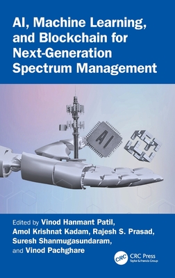Ai, Machine Learning, and Blockchain for Next-Generation Spectrum Management-cover
