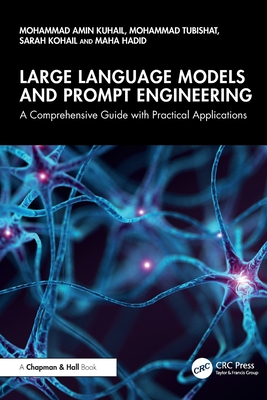 Large Language Models and Prompt Engineering: A Comprehensive Guide with Practical Applications-cover